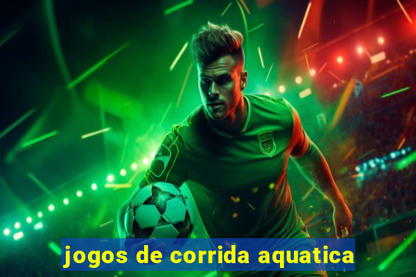 jogos de corrida aquatica